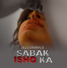 Sabak Ishq Ka Part 1 2023 Ullu Web Series Download 480p 720p 1080p Filmy4Wap Filmyzilla